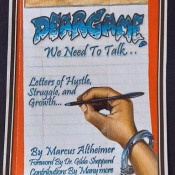 Marcus 6 A hand holding a pen over a lined paper background with the title 'DEARGAME' and the subtitle 'We Need To Talk...'. The text also mentions 'Letters of Hustle, Struggle, and Growth...' and credits Marcus Altheimer.