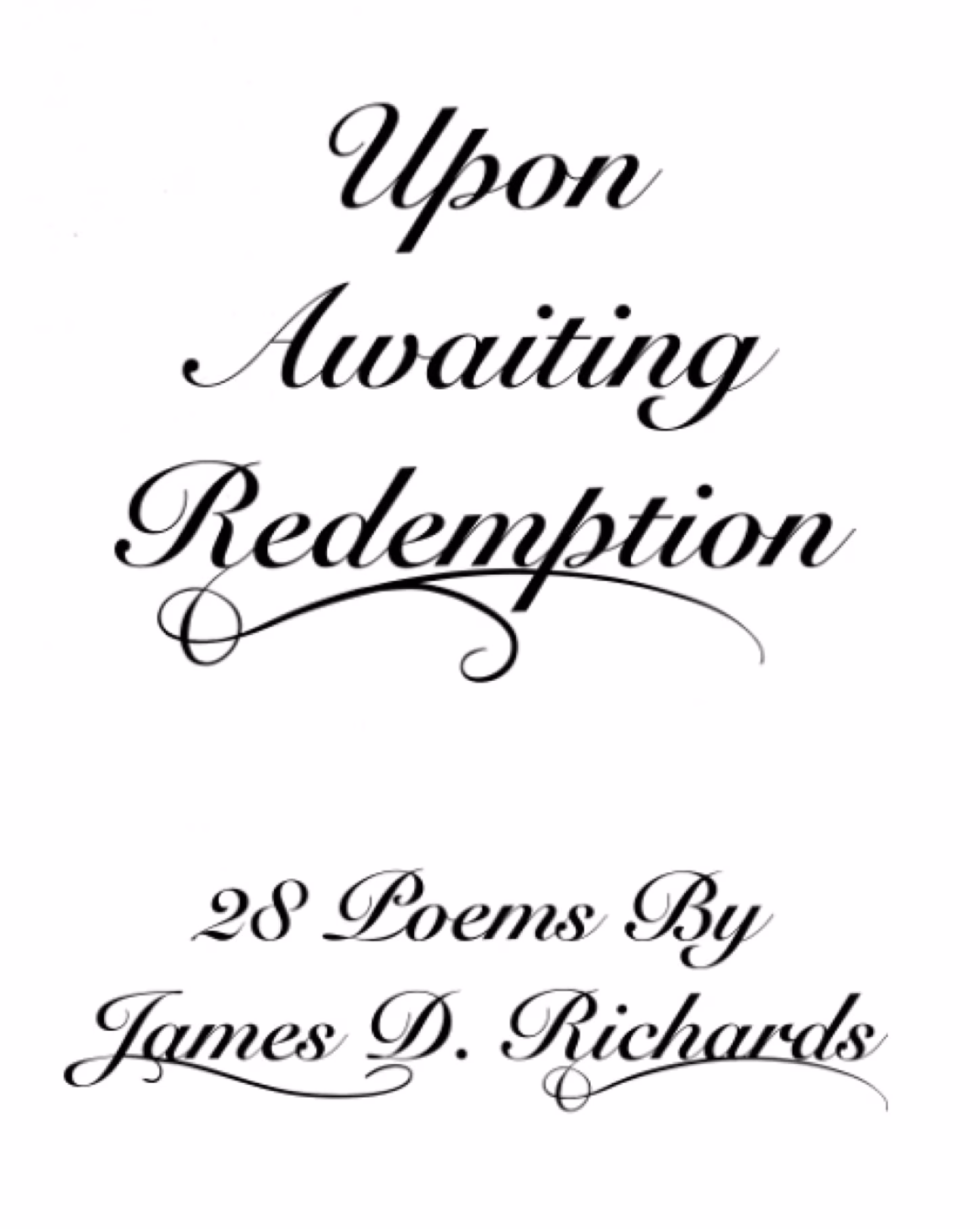 Upon Awaiting Redemption