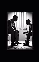 Silhouettes of a man and a child sitting on opposite sides of a barred window, with the text 'Saving Souls' between them.
