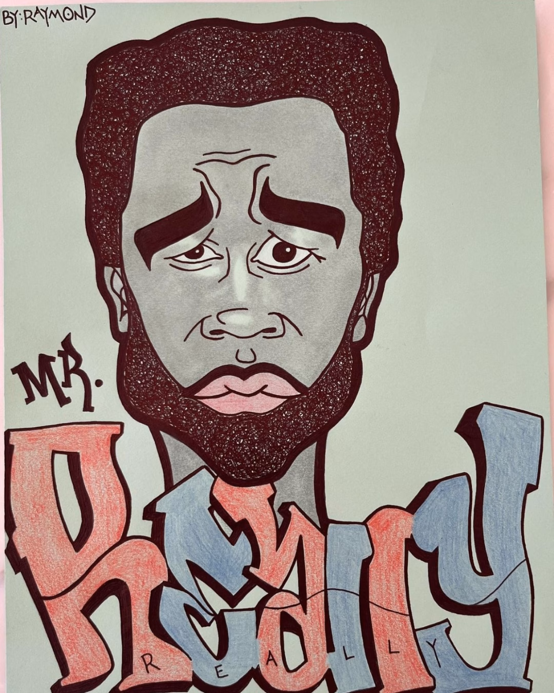 A stylized portrait of Raymond, labeled 'MR.', with the word 'PROUDLY' in large, colorful graffiti-style letters below.